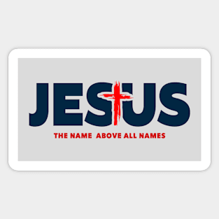 The Name Above All Names: Jesus Sticker